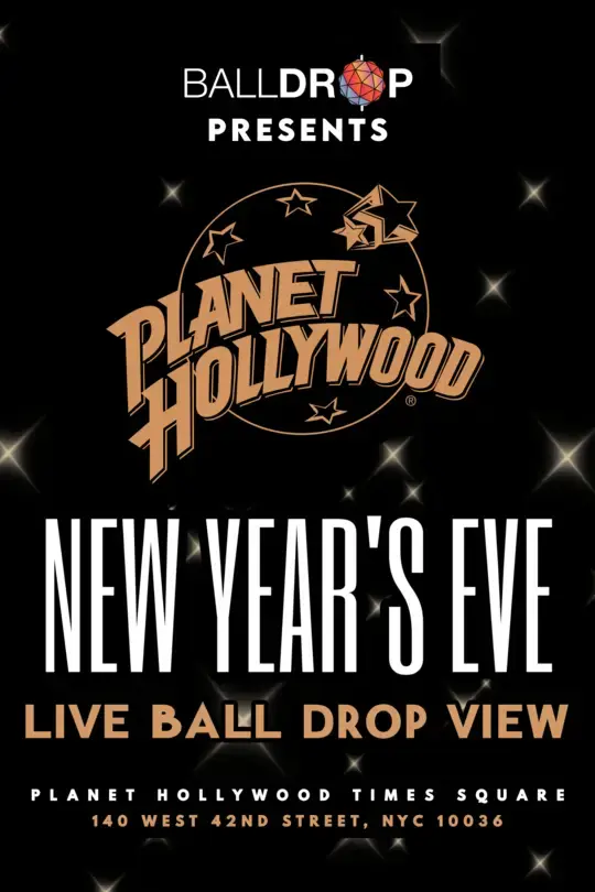 Planet Hollywood Times Square New Years Eve 2025